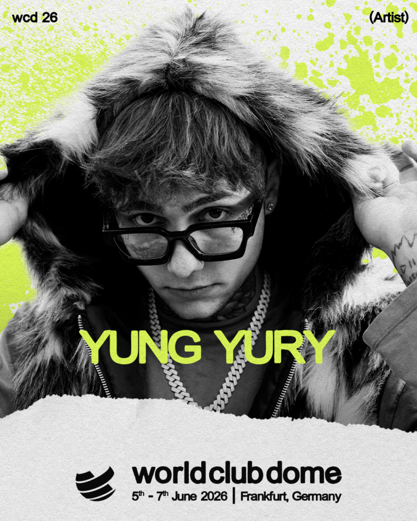 Yung Yury – world club dome 2026